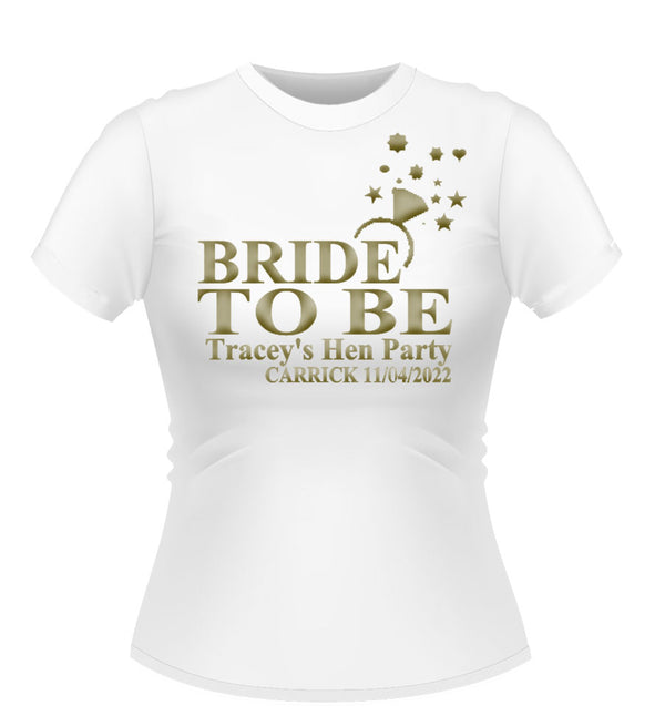 'Bride to be with Ring' Personalised Hen Party T-shirt