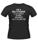 Funny 'MULTITASKER' Novelty Tshirt