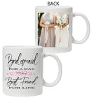 Bridesmaid Best Friend For Life Mug