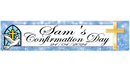Personalised Confirmation Day Banner