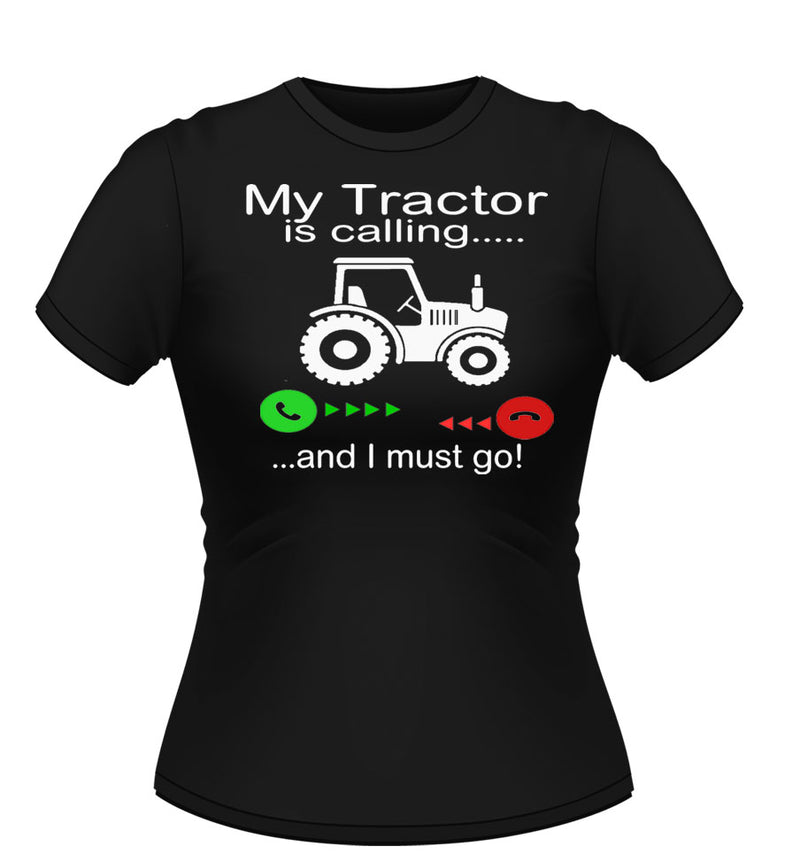 My Tractor is Calling! Funny T-shirt