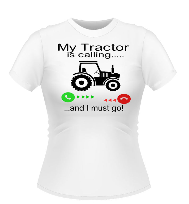 My Tractor is Calling! Funny T-shirt