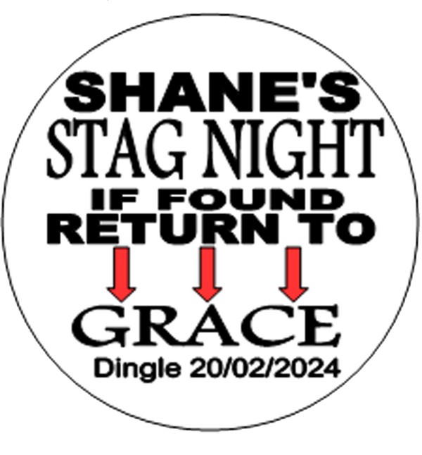 Personalised IF FOUND RETURN TO Stag party Badge