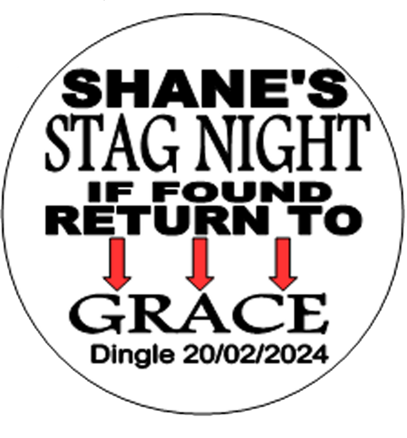 Personalised IF FOUND RETURN TO Stag party Badge