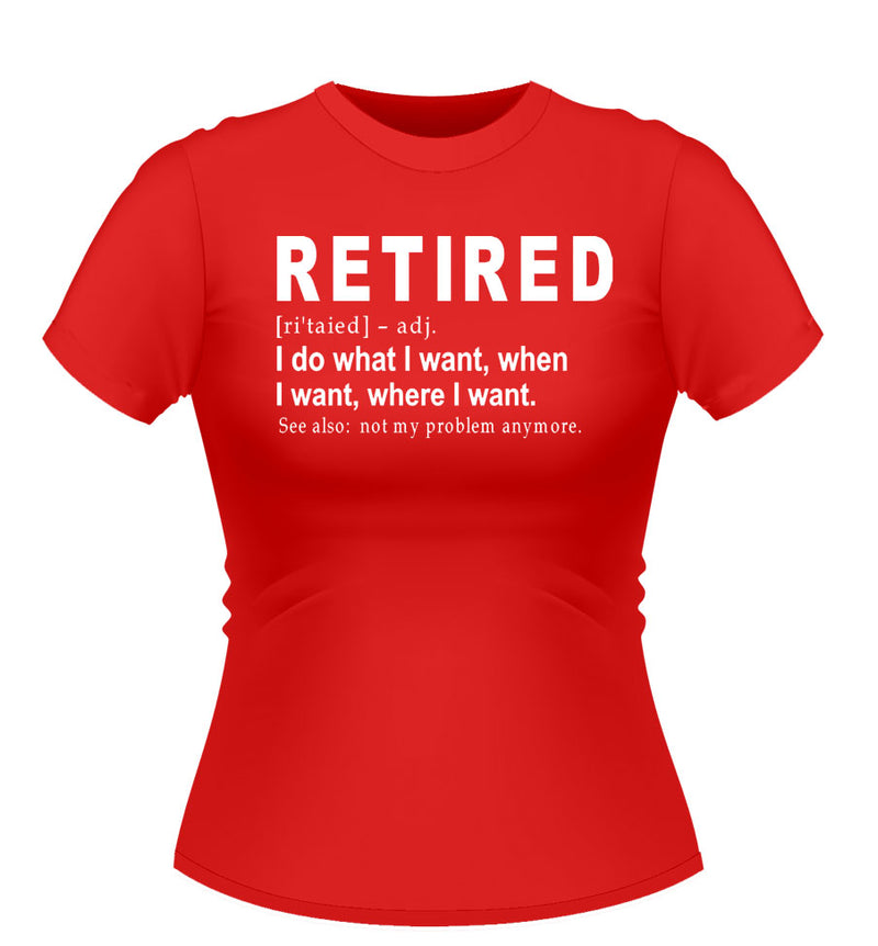 Fun Novelty RETIRED Tshirt