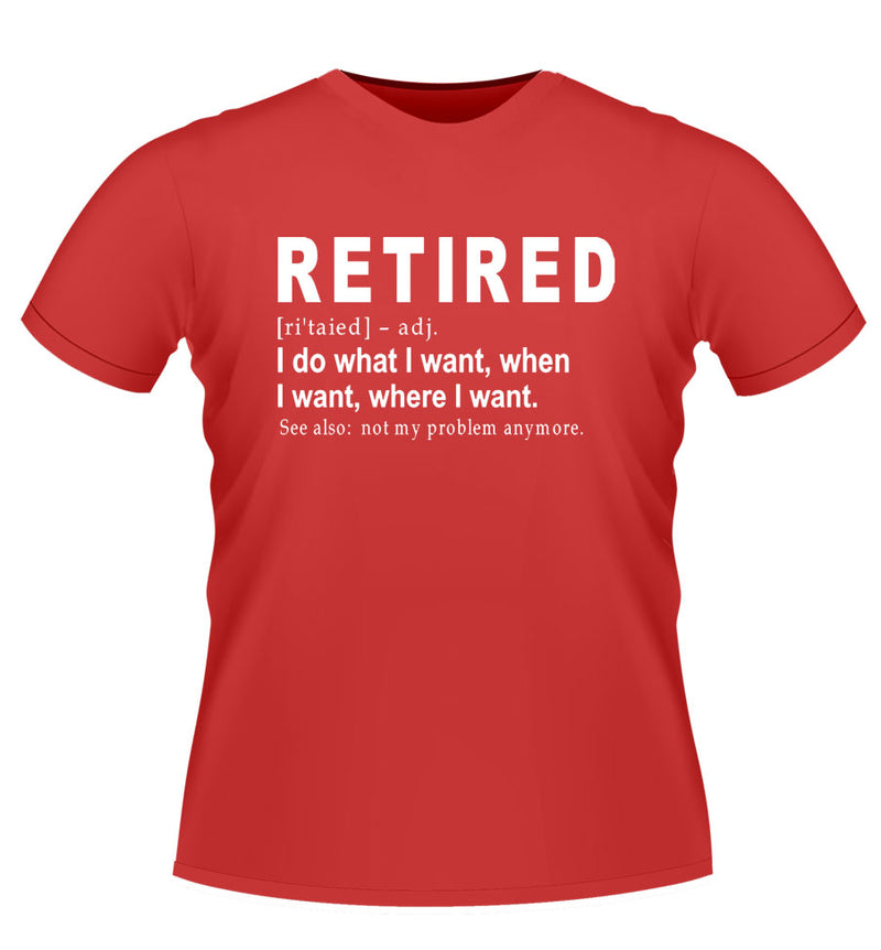 Fun Novelty RETIRED Tshirt