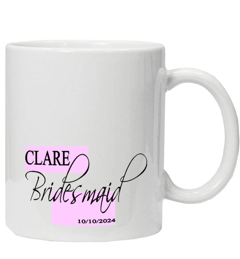 Personalised Bridesmaid  Mug