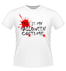 'THIS IS MY HALLOWEEN COSTUME' Funny Tshirt
