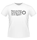 Funny 'Have you Tried' Novelty Tshirt