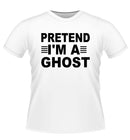 Fun Personalised PRETEND I'M A..... Novelty Tshirt