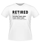 Fun Novelty RETIRED Tshirt