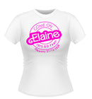 Barbie Theme Lets Go Party! Tshirt