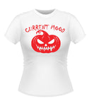 'CURRENT MOOD' Fun novelty Halloween Theme Tshirt