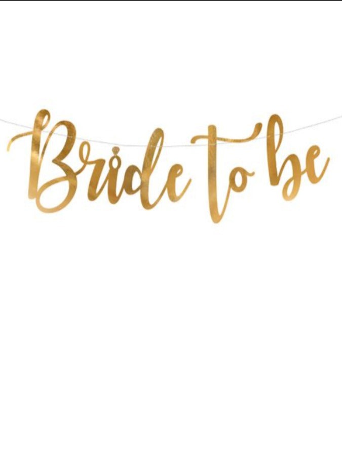 Banner Bride to be, gold,