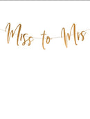 Banner Miss to Mrs, rose gold