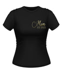 Mom Est Tshirt