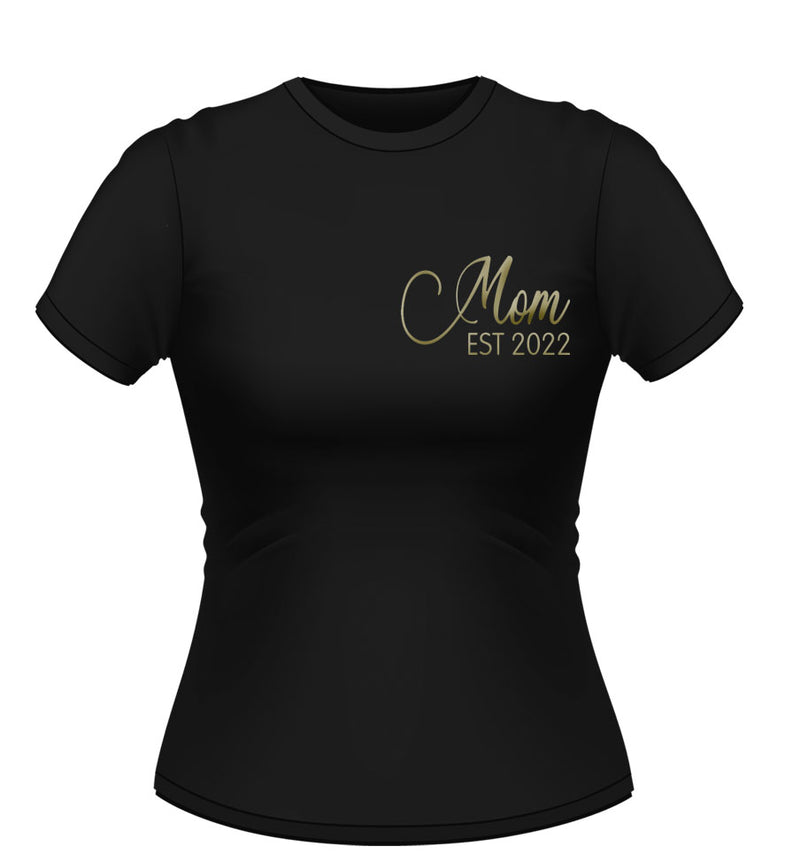 Mom Est Tshirt