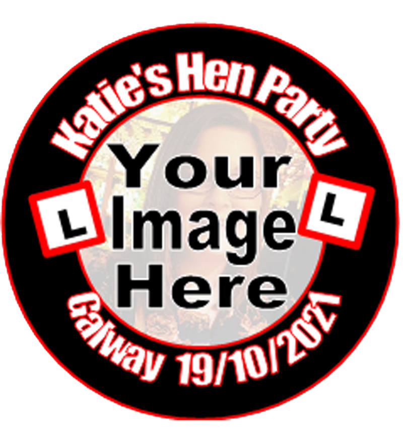Personalised L Plate & Pic Hen Party Badge Red & Black