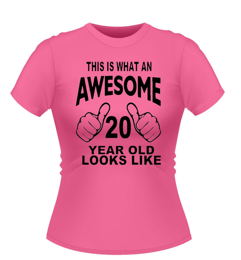 'This is what Awesome looks Like' Age Tshirt