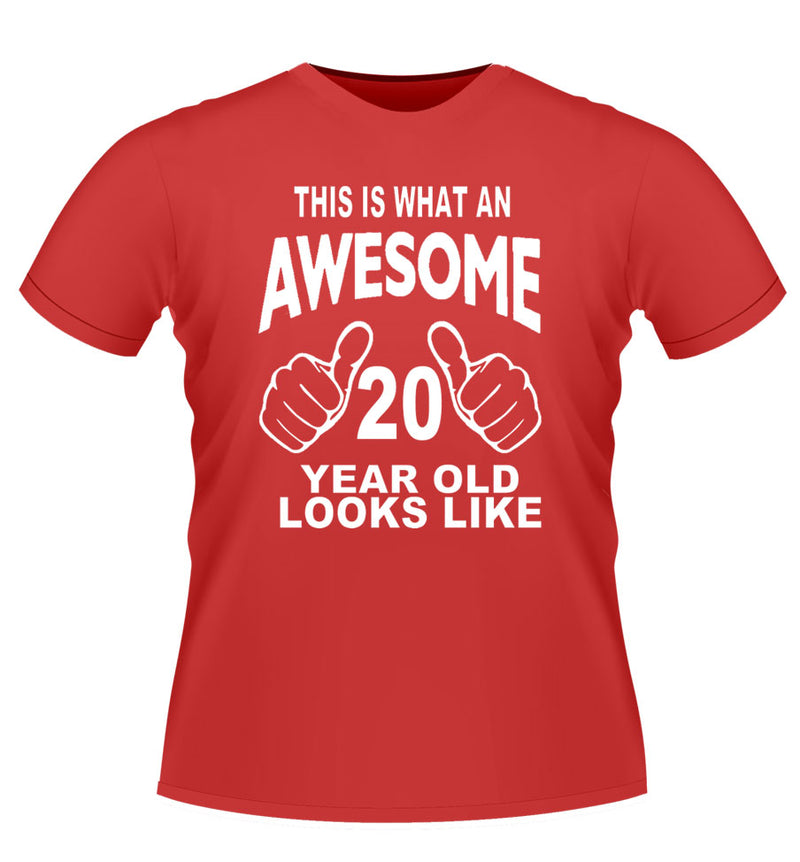 'This is what Awesome looks Like' Age Tshirt