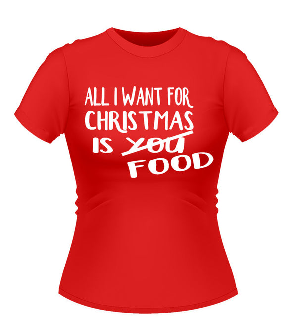 All I Want for Xmas Novelty T-Shirt - Ladies