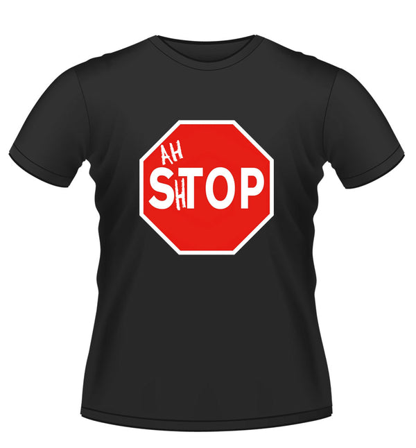 'AH SHTOP' Novelty Tshirt
