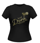 'Just Drunk' Personalised Hen Party T-Shirt