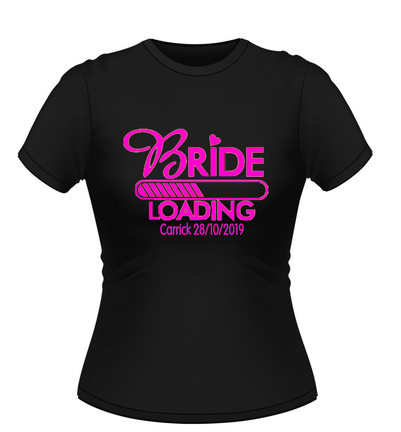 'Bride Loading' Personalised Hen party Tshirt