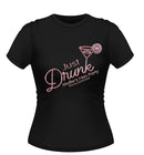 'Just Drunk' Personalised Hen Party T-Shirt