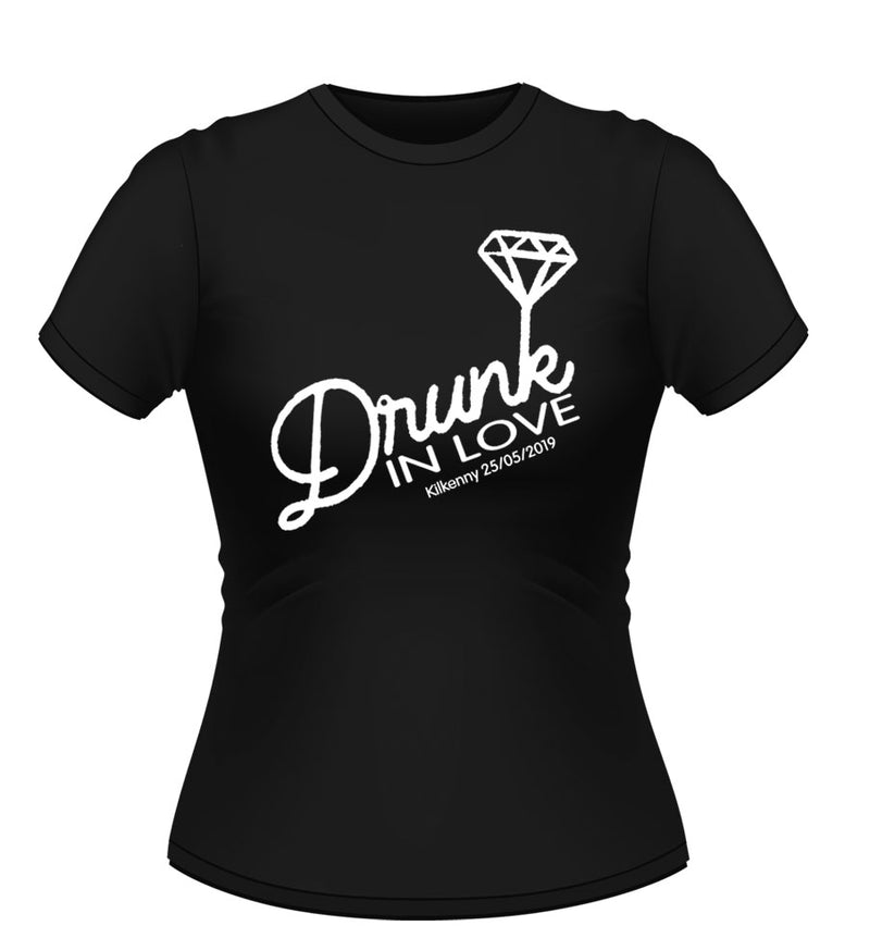 'Drunk in LOVE' Personalised Bride to Be Tshirt