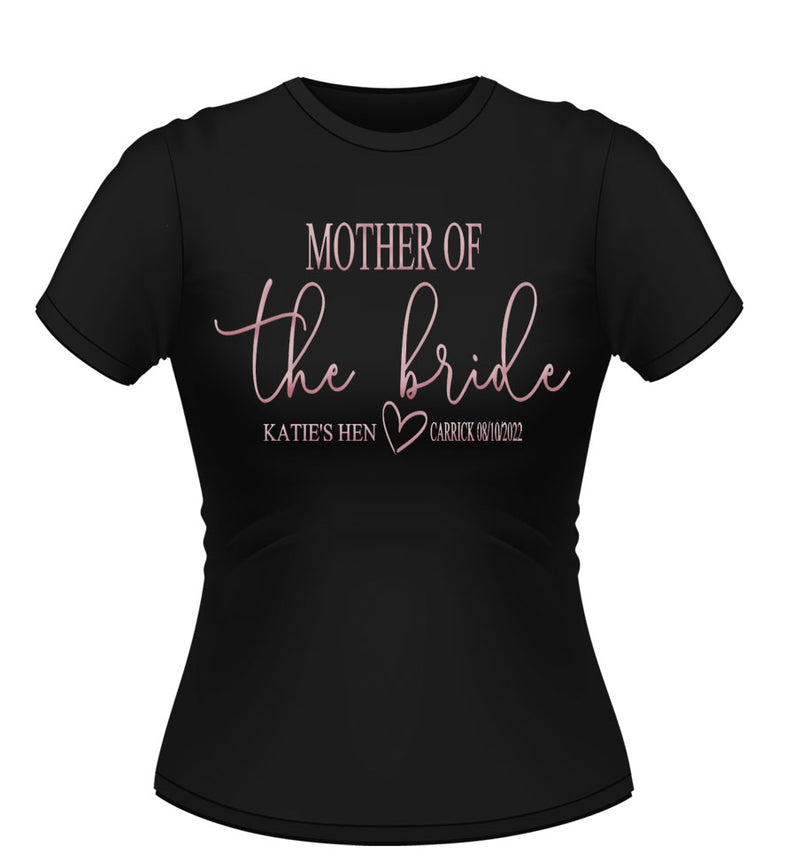 Mother of the Bride Personalised Hen Party T-Shirt