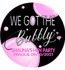 'We Got the Bubbly' Personalised Hen Party Badge