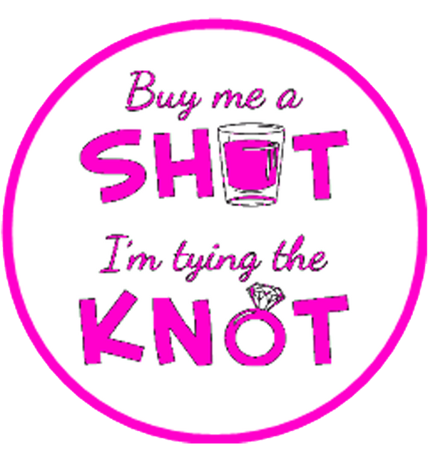 'Buy Me A Shot' Hen Party Badge