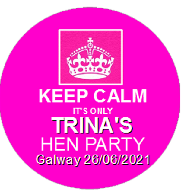 Personalised Keep Calm Hen Party Badge
