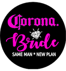 'Corona Bride' Hen Party Badge
