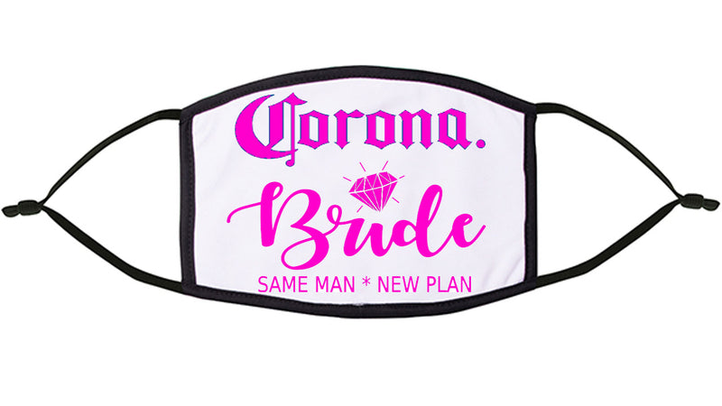 Corona Bride  Re-Usable Face Mask Pink text