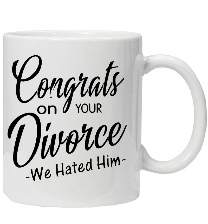 Congrats on your Divorce! Mug