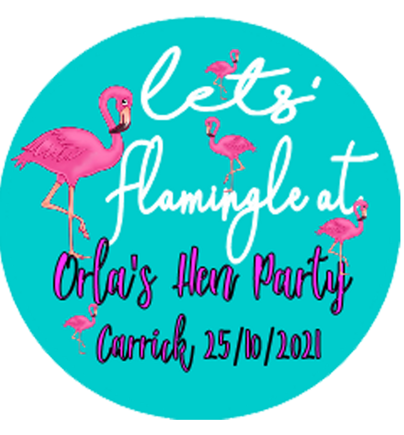 Lets Flamingle Hen party personalised Badge