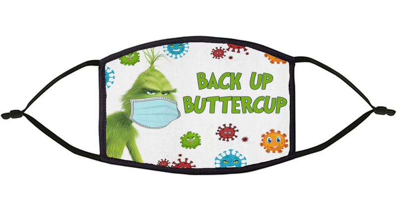 Grinch-Back Up Buttercup Re-Usable Mask
