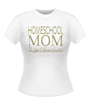 HOMESCHOOL MOM! novelty Tshirt