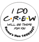 Friends theme Personalised Hen Party Badge