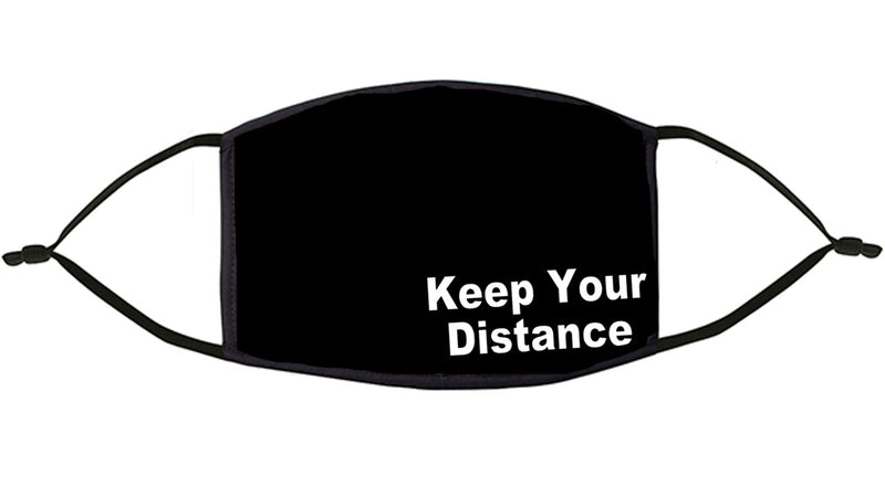 'Keep your Distance' Design Re-Usable Face Mask