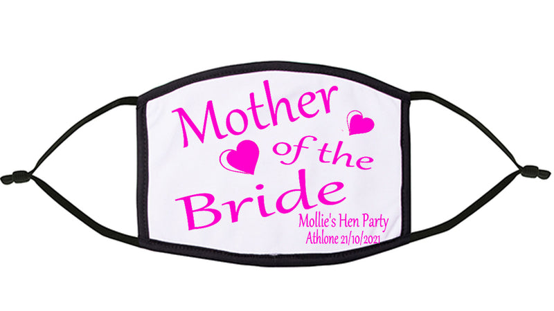 Heart Design 'Mother of the Bride' Personalised Hen Party Re-Usable Face Mask