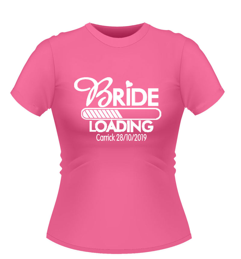 'Bride Loading' Personalised Hen party Tshirt