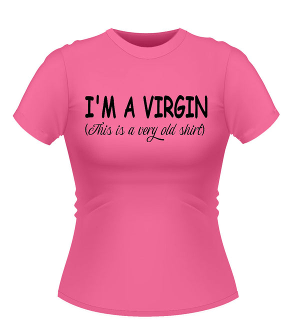 'I'm a Virgin' Funny novelty Tshirt