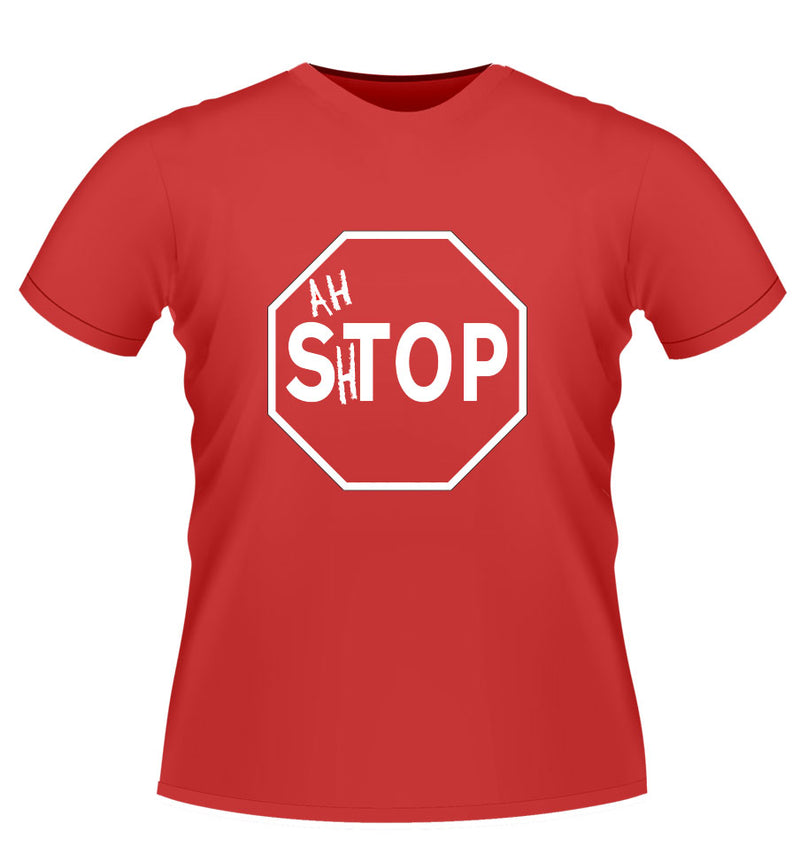 'AH SHTOP' Novelty Tshirt