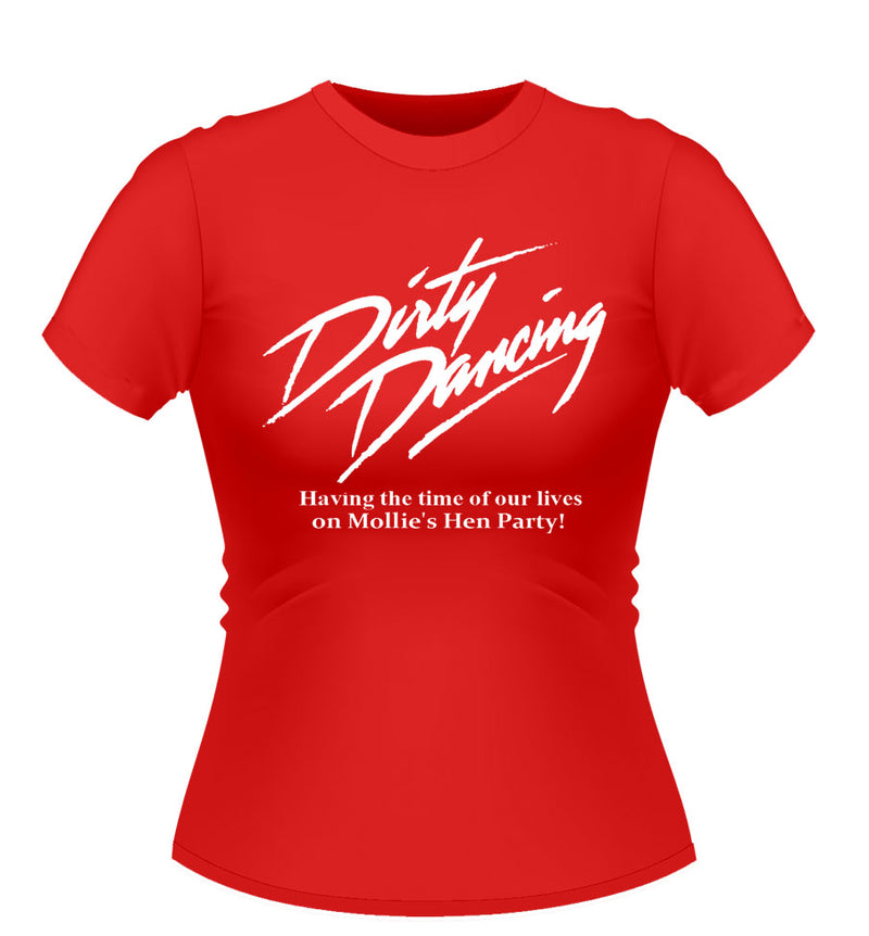 Dirty Dancing Personalised Hen Party T-Shirt