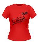 'Just Drunk' Personalised Hen Party T-Shirt