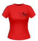 Mom Est Tshirt