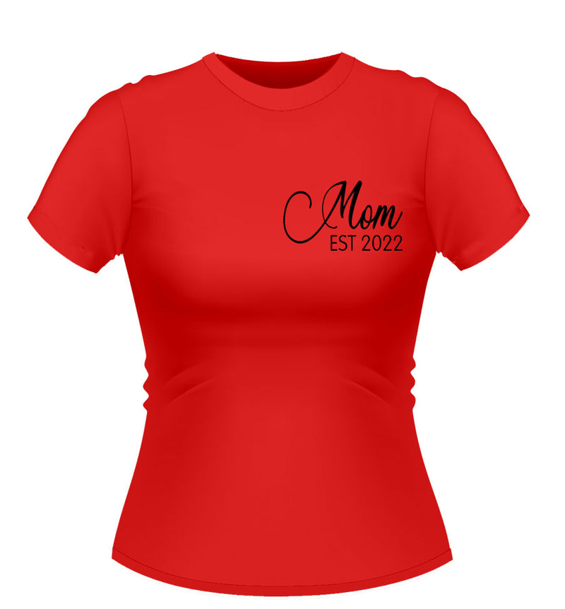 Mom Est Tshirt